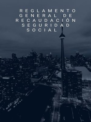 cover image of Reglamento General de Recaudación de la Seguridad Social
